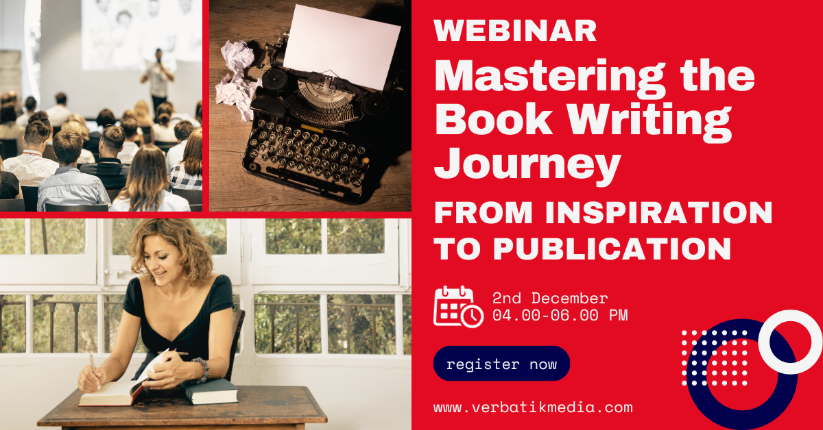 Webinar #7: Mastering the Book Writing Journey; From Inspiration to Publication